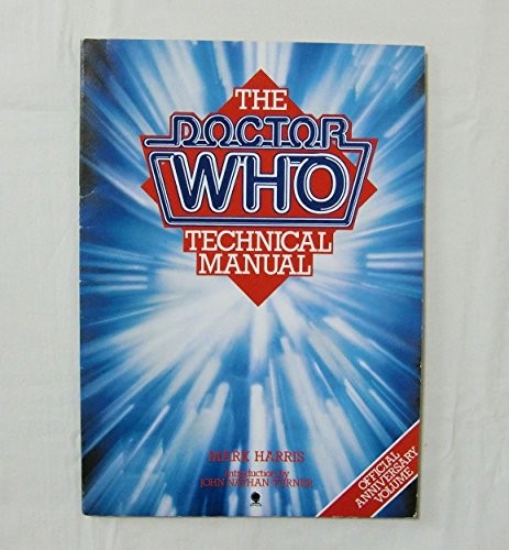 Harris, Mark: The Doctor Who technical manual (1983, Sphere)
