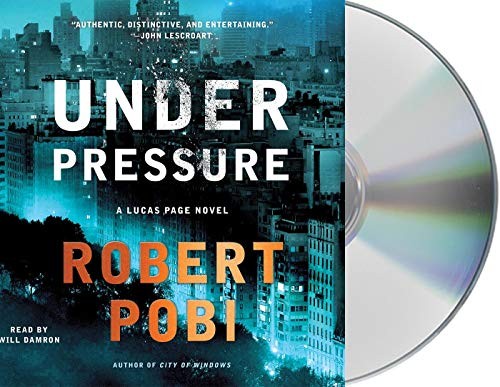 Will Damron, Robert Pobi: Under Pressure (AudiobookFormat, Macmillan Audio)