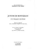Emmanuel Le Roy Ladurie, Anne Brenon, Christine Dieulafait: Autour de Montaillou, un village occitan (French language, 2001, L'Hydre)
