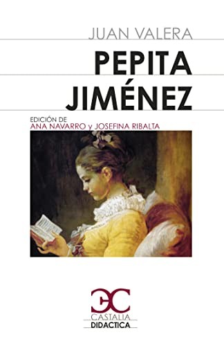 Juan Valera, Ana Navarro, Josefina Ribalta: Pepita Jiménez (Paperback, Castalia Ediciones)