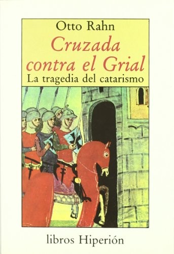 Otto Rahn, Fernando Acha: Cruzada contra el Grial (Paperback, Hiperión)