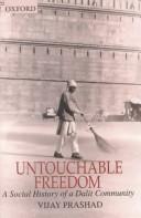 Vijay Prashad: Untouchable freedom (2000, Oxford University Press)