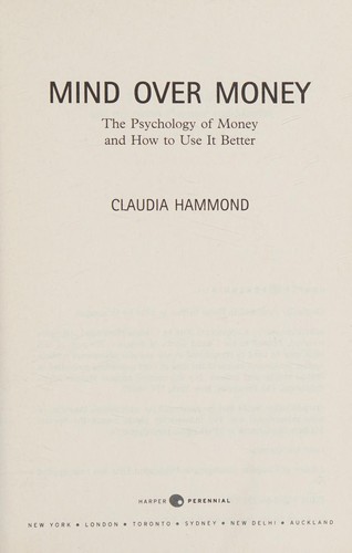 Claudia Hammond: Mind over money (2016)
