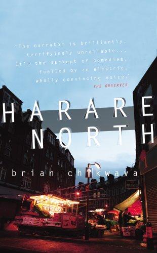 Brian Chikwava: Harare North (Hardcover, 2009, Jonathan Cape)