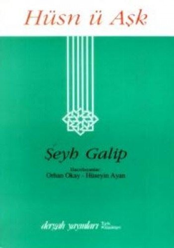 Seyh Galib: Husn-u Ask (Paperback, 2015, Dergah Yayinlari)