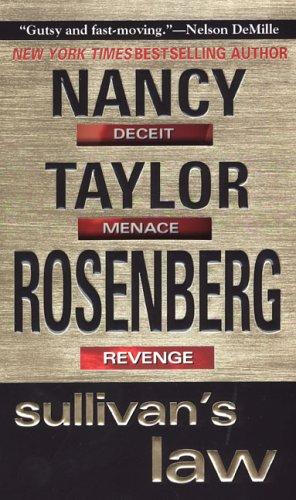 Nancy Taylor Rosenberg: Sullivan's Law (Carolyn Sullivan) (Paperback, 2005, Pinnacle)