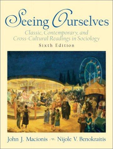 John J. Macionis, Nijole V. Benokraitis: Seeing Ourselves (Paperback, 2003, Prentice Hall)