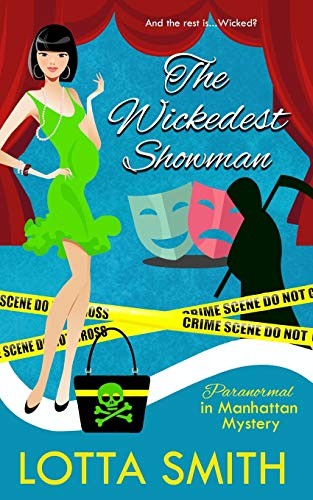Hot Tree Editing, Lotta Smith: The Wickedest Showman (Paperback, Independently published)