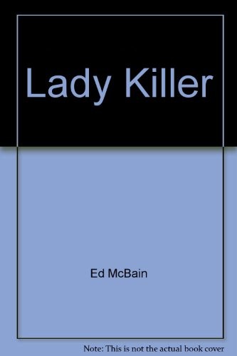 Ed McBain: Lady Killer (87th Precinct Mystery) (Signet, Brand: Signet)
