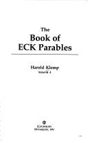 Harold Klemp: The Book of Eck Parables (Stories to Help You See God in Your Life) (Paperback, 1994, Eckankar)