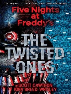Scott Cawthon: Twisted Ones, The (Five Nights at Freddy's, Book 2) (Paperback, 2017, Scholastic Inc.)