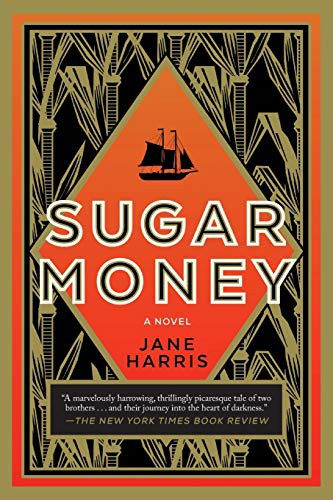 Jane Harris: Sugar Money (Paperback, 2020, Arcade)