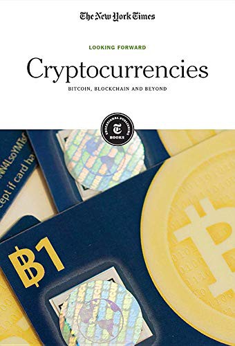 , The New York Times Editorial Staff, The New York Times Editorial Staff: Cryptocurrencies (Paperback, New York Times Educational Publishing)