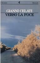Gianni Celati: Verso la foce (Italian language, 1989, Feltrinelli)