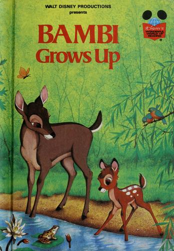 Walt Disney Productions: Walt Disney Productions presents Bambi grows up. (1979, Random House)