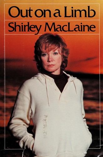 Shirley MacLaine: Out on a limb (1988, Bantam Books)