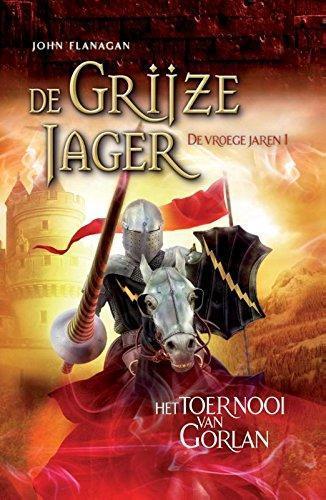 John Flanagan, Laurent Corneille: Het toernooi van Gorlan (Dutch language, 2016)