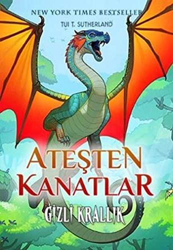 Tui Sutherland: Atesten Kanatlar - Gizli Krallik (Paperback, Turkish language, Aspendos Yayincilik)