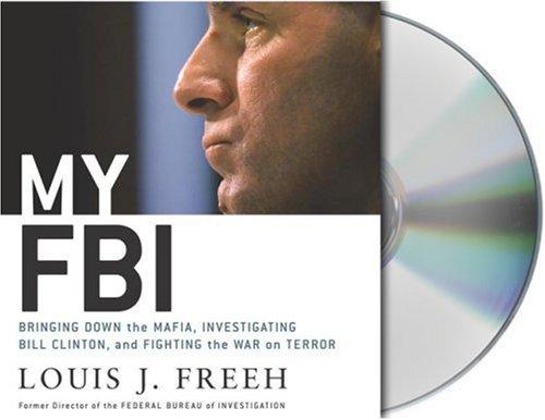 Louis J. Freeh: My FBI (AudiobookFormat, 2005, Audio Renaissance)