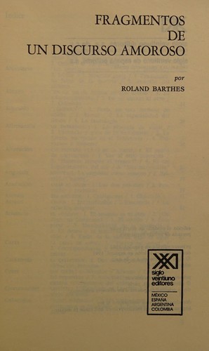 Roland Barthes: Fragmentos de un discurso amoroso (Spanish language, 2001, publisher not identified)