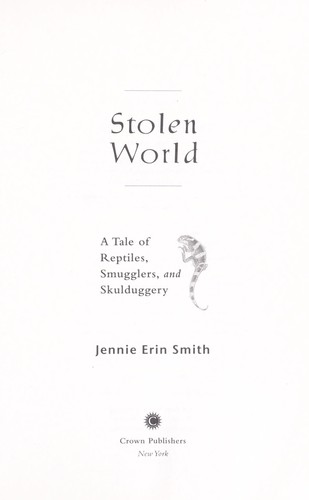 Jennie Erin Smith: Stolen world (2011, Crown Publishers)