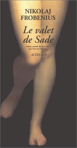 Nikolaj Frobenius: Le valet de Sade (Paperback, French language, Actes Sud)