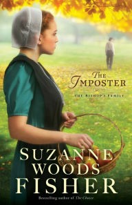 Suzanne Woods Fisher: The Imposter (2015, Revell)