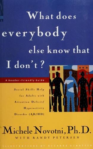 Michele Novotni, Randy Petersen: What does everybody else know that I don't? (Paperback, 1999, Specialty Press)