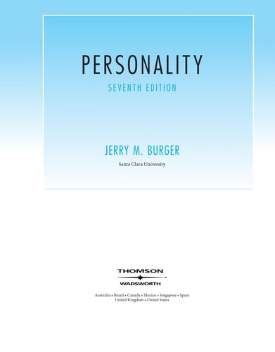 Jerry M. Burger: Personality (2008, Thomson/Wadsworth)