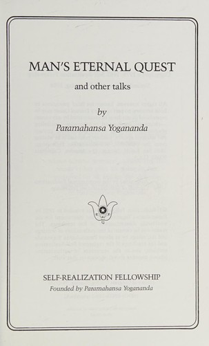 Paramahansa Yogananda: Man's Eternal Quest (1988, Self-Realization Fellowship Publishers)