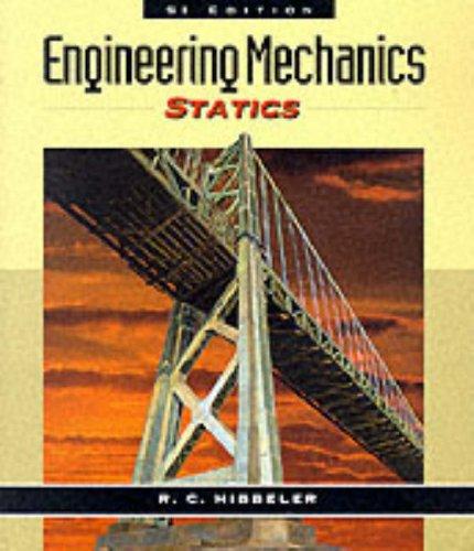 R. C. Hibbeler, R.C. Hibbeler, S.C. Fan: Engineering Mechanics (SI Edition) (Paperback, 1997, Pearson Education Imports: Depositories)