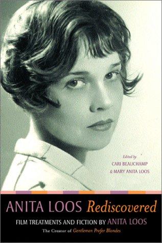 Anita Loos: Anita Loos rediscovered (2003, University of California Press)