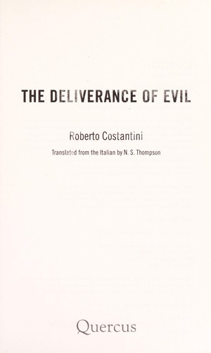 Roberto Costantini: The deliverance of evil (2014)