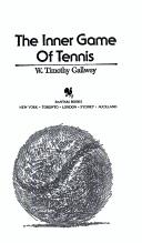 W. Timothy Gallwey: The Inner Game of Tennis (1984, Bantam)