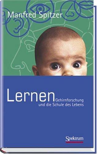Manfred Spitzer: Lernen (Hardcover, German language, 2002, Spektrum Akademischer Verlag)