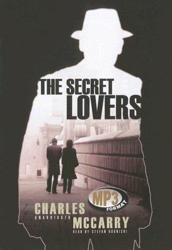 Charles McCarry: The Secret Lovers (Paul Christopher Novels) (AudiobookFormat, 2006, Blackstone Audiobooks)