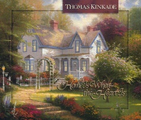 Thomas Kinkade: Home is where the heart is (1998, Harvest House)