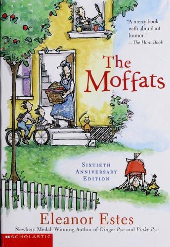 Eleanor Estes: The Moffats (2003, Scholastic)