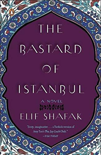 Elif Şafak: The Bastard of Istanbul (2007)
