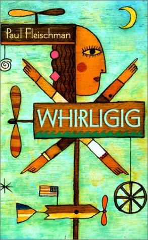 Paul Fleischman: Whirligig (2001, Tandem Library)