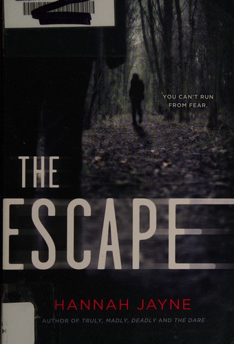 Hannah Jayne: The escape (2015, Sourcebooks Fire)