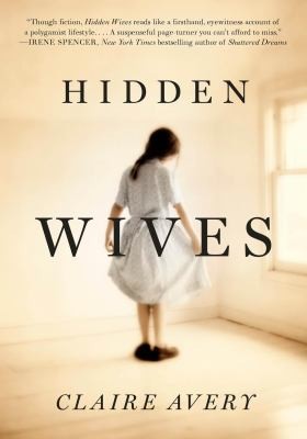 Claire Avery: Hidden Wives (2010, Forge)