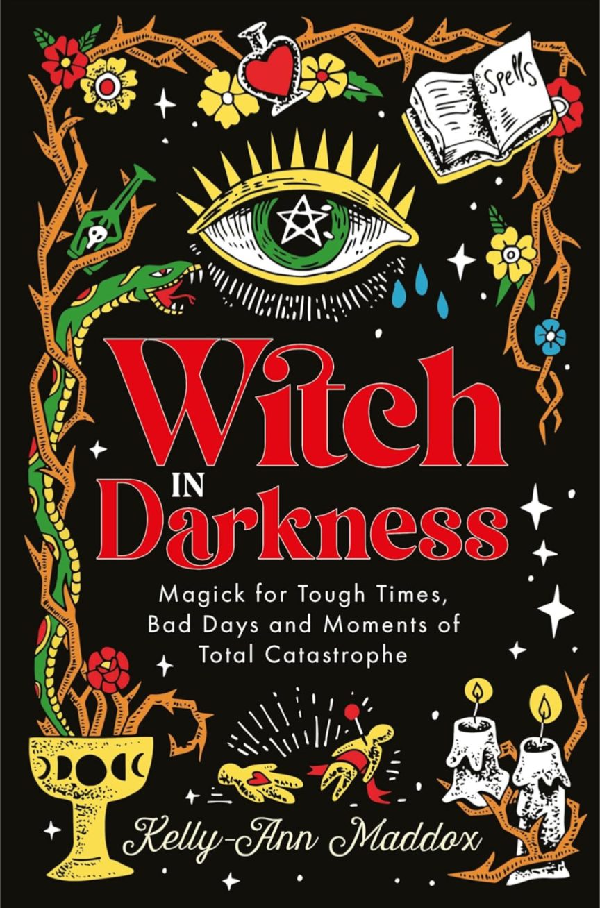 Kelly-Ann Maddox: Witch in Darkness (2022, Watkins Media Limited)