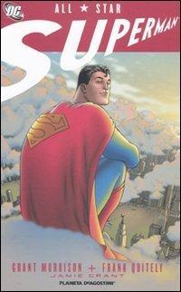 Grant Morrison, Frank Quitely, Jamie Grant: All-Star Superman: Volume One (GraphicNovel, Spanish language, 2007, Planeta DeAgostini)
