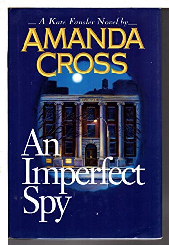 Amanda Cross: An Imperfect Spy (Paperback, 1995, G K Hall & Co)