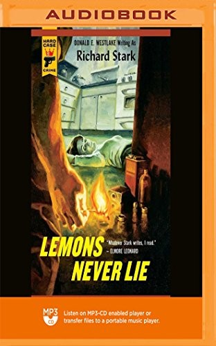 Donald E. Westlake, Steve Aveson: Lemons Never Lie (AudiobookFormat, Blackstone on Brilliance Audio)