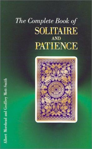 Albert H. Moorehead: The Complete Book of Solitaire and Patience Games (Paperback, Foulsham)