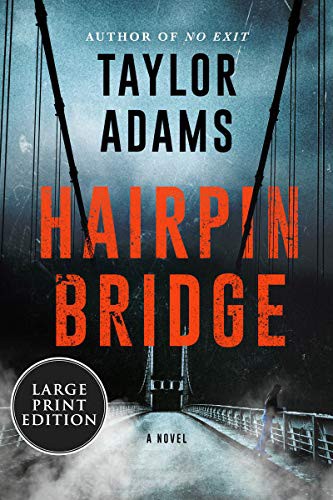 Taylor Adams: Hairpin Bridge (Paperback, 2021, HarperLuxe)