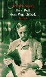 Arnold Zweig: Das Beil von Wandsbek. 1938 - 1943. (German language, 2002)