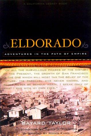 Bayard Taylor: Eldorado (Paperback, 2000, Heyday Books)